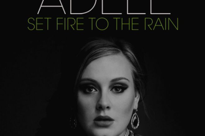 Adele set fire to the rain