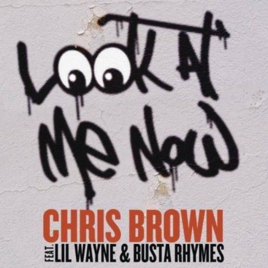 Chris Brown - Look At Me Now ft. Lil Wayne, Busta Rhymes