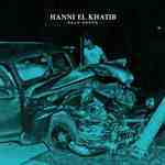 Hanni El Khatib - Dead Wrong
