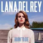 Lana Del Rey - Born To Die (Album)