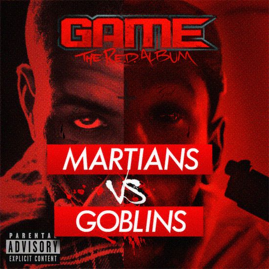 The Game feat. Lil Wayne & Tyler, The Creator - Martians Vs. Goblins