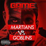 The Game feat. Lil Wayne & Tyler, The Creator - Martians Vs. Goblins