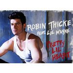 Robin Thicke Feat. Lil Wayne - Pretty Little Heart