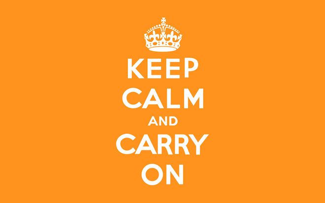 Keep Calm And Carry On