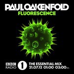 Paul Oakenfold - "Fluorescense" Essential Mix, BBC Radio 1