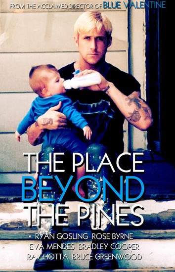 Райън Гослинг на плаката на The Place Beyond The Pines
