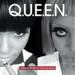 Janelle Monáe - Q.U.E.E.N. feat. Erykah Badu
