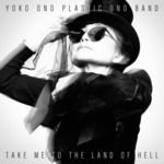 Йоко Оно на обложката на Take Me to the Land of Hell
