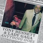 Тони Бенет и Лейди Гага - Anything Goes