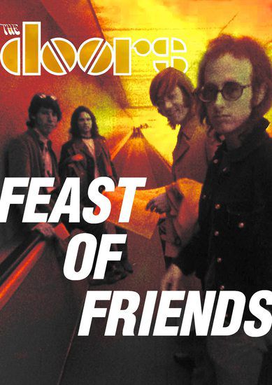 Филмът на "Дорс" Feast of Friends