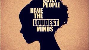 "Тихите хора имат най-силните умове" - Стивън Хокинг 