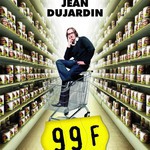 Жан Дюжарден на плакат за "99 франка" (2007)