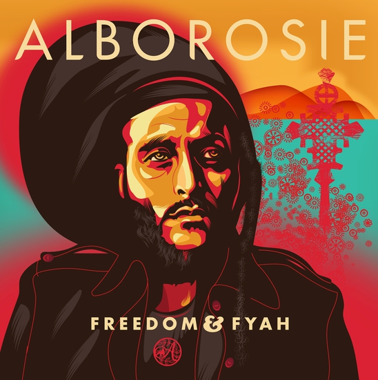 Албумът на Алборози Freedom and Fyah (2016)